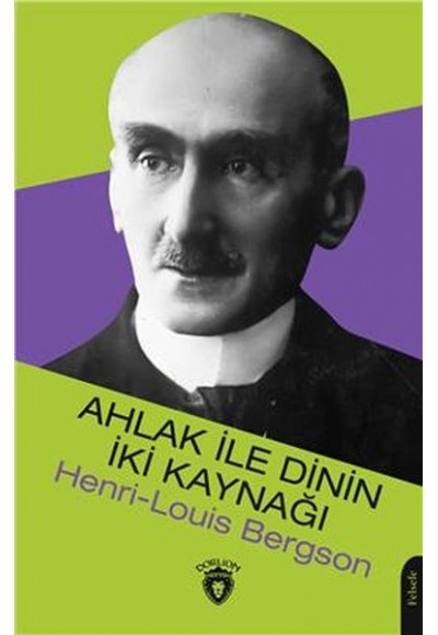 Ahlak İle Dinin İki Kaynağı