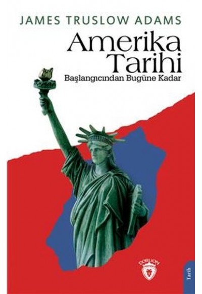 Amerika Tarihi Başlangıcından Bugüne Kadar