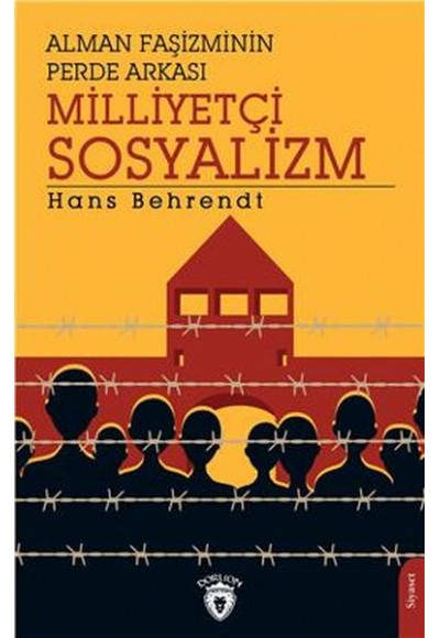 Alman Faşizminin Perde Arkası Milliyetçi Sosyalizm