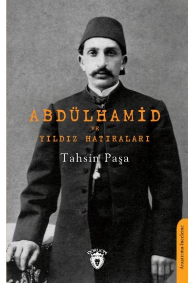 Abdülhamid ve Yıldız Hatıraları