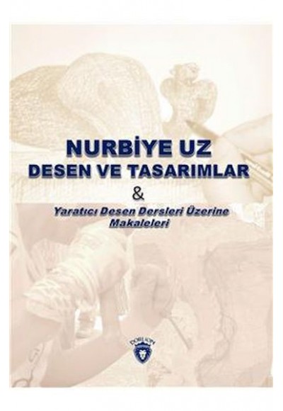 Nurbiye Uz Desen Ve Tasarımlar