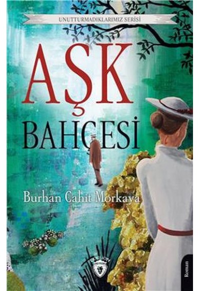 Aşk Bahçesi