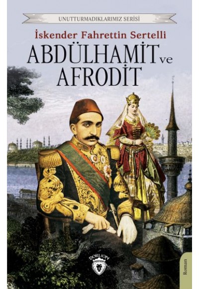 Abdülhamit ve Afrodit