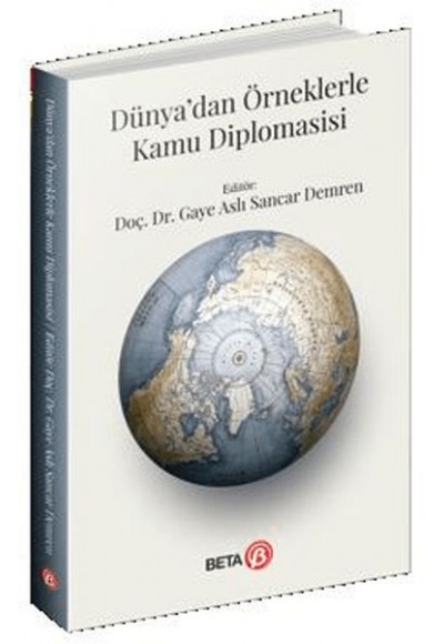 Dünya’dan Örneklerle Kamu Diplomasisi