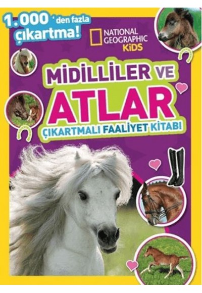 National Geographic Kids Midilliler ve Atlar Çıkartmalı Faaliyet Kitabı