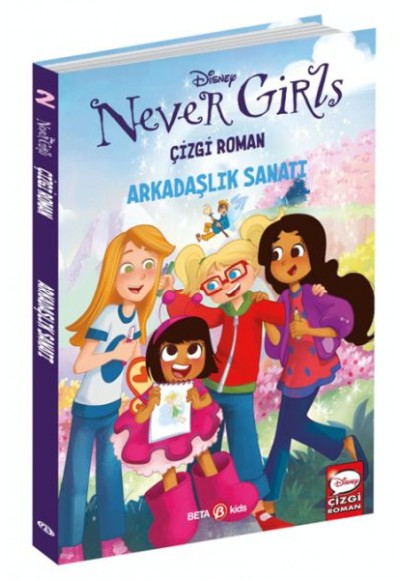 Disney Never Girls-Arkadaşlık Sanatı