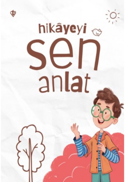 Hikayeyi Sen Anlat