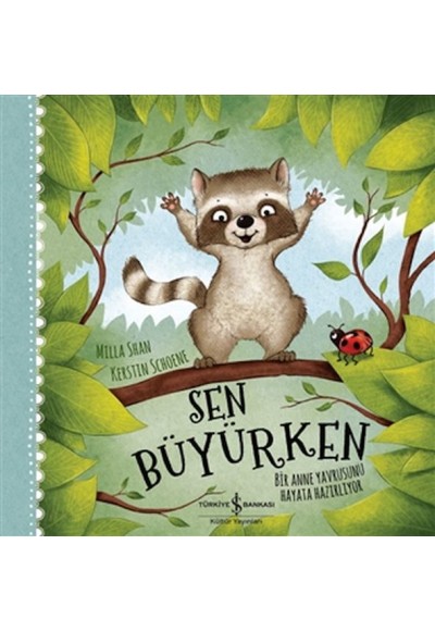 Sen Büyürken