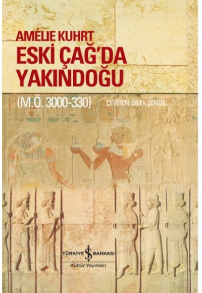 Eski Çağ’Da Yakındoğu (M.Ö. 3000-330) – Ciltli