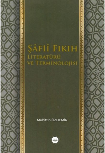 Şafii Fıkıh Literatürü ve Terminolojisi