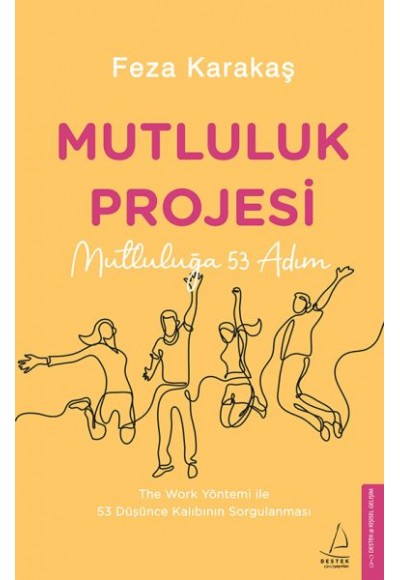 Mutluluk Projesi - Mutluluğa 53 Adım