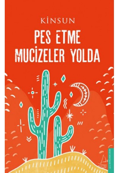 Pes Etme Mucizeler Yolda