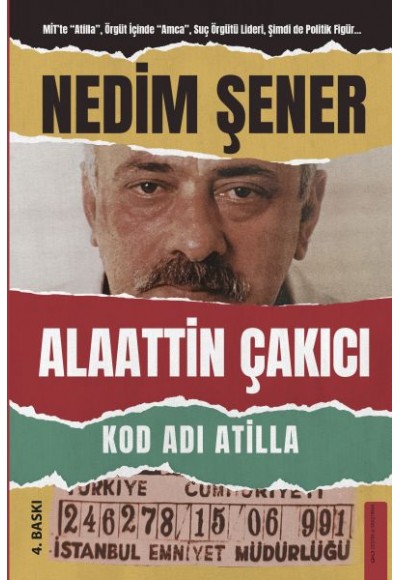 Kod Adı Atilla - Alaattin Çakıcı