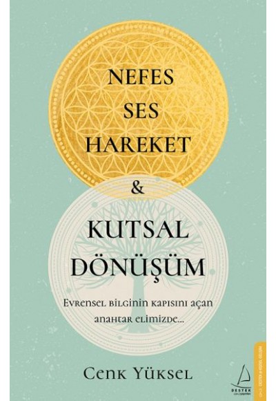 Nefes Ses Hareket ve Kutsal Dönüşüm