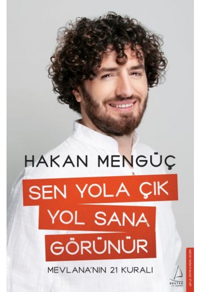 Sen Yola Çık Yol Sana Görünür