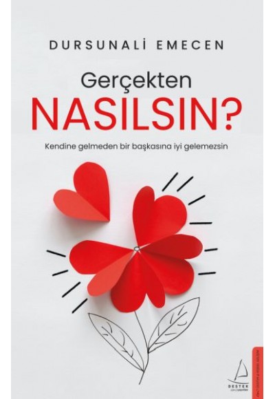 Gerçekten Nasılsın?