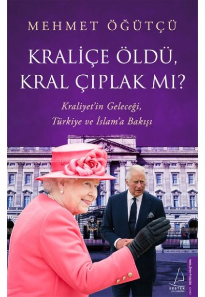 Kraliçe Öldü, Kral Çıplak mı?