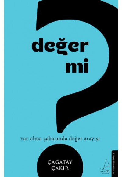 Değer mi?