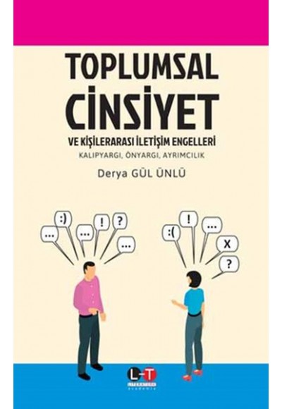 Toplumsal Cinsiyet ve Kişilerarası İletişim Engelleri