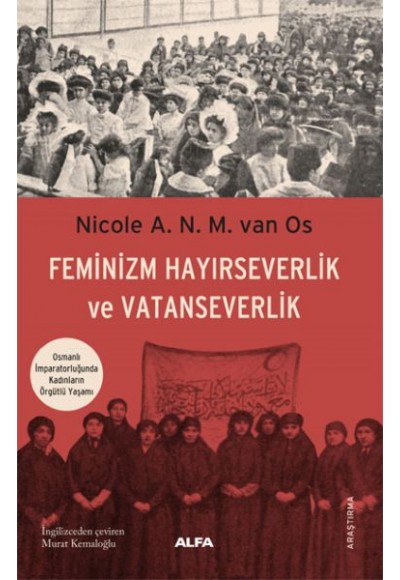 Feminizm Hayırseverlik Ve Vatanseverlik