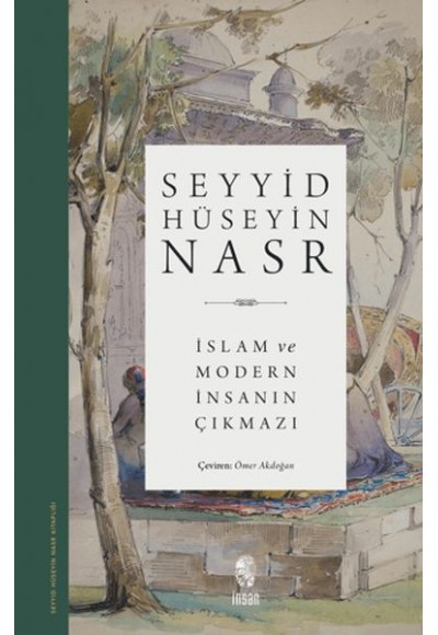 İslam ve Modern İnsanın Çıkmazı