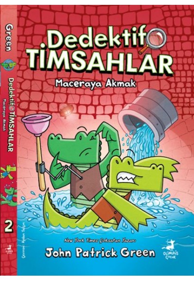 Dedektif Timsahlar 2 : Maceraya Akmak