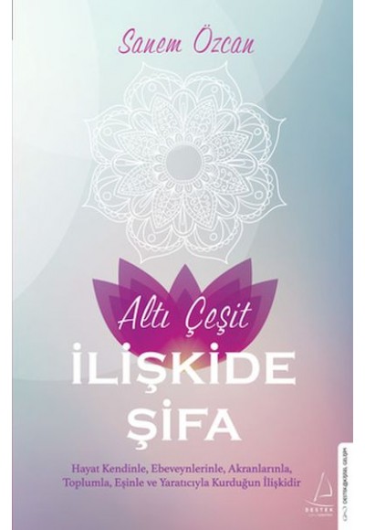 Altı Çeşit İlişkide Şifa