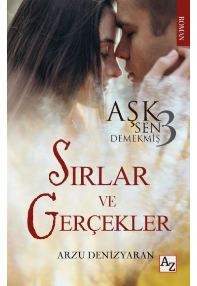 Aşk Sen Demekmiş 3 Sırlar Ve Gerçekler