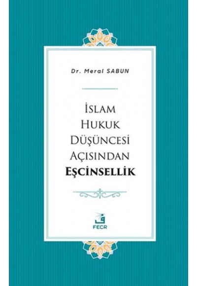 İslam Hukuk Düşüncesi Açısından Eşcinsellik