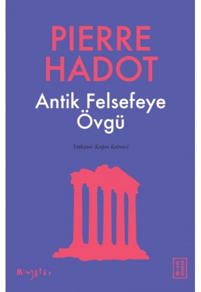 Antik Felsefeye Övgü