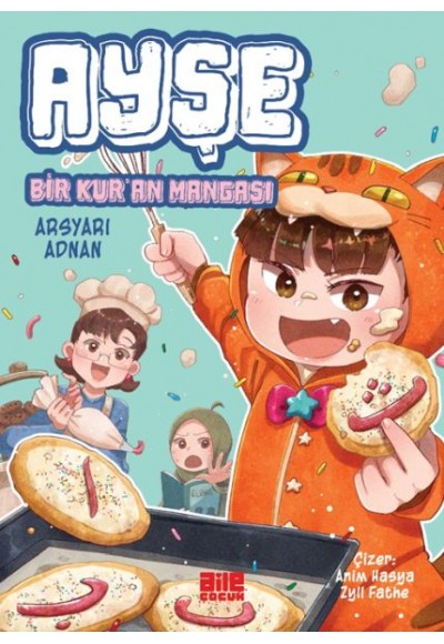 Ayşe - Bir Kur’an Mangası