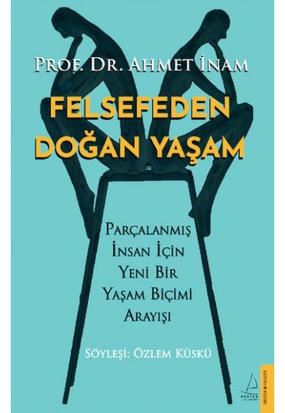 Felsefeden Doğan Yaşam