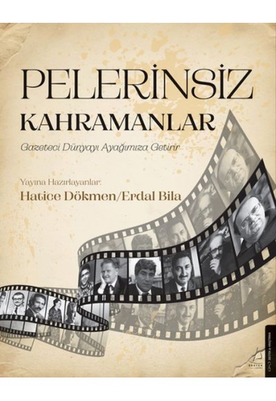 Pelerinsiz Kahramanlar