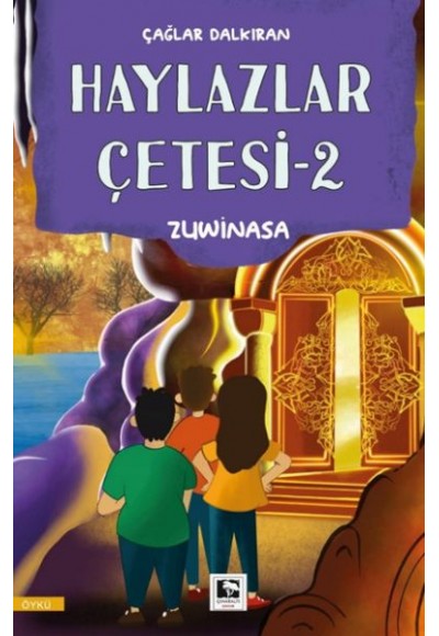 Haylazlar Çetesi-2 Zuwinasa