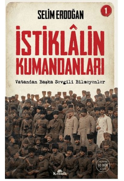 İstiklalin Kumandanları 1