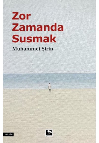 Zor Zamanda Susmak