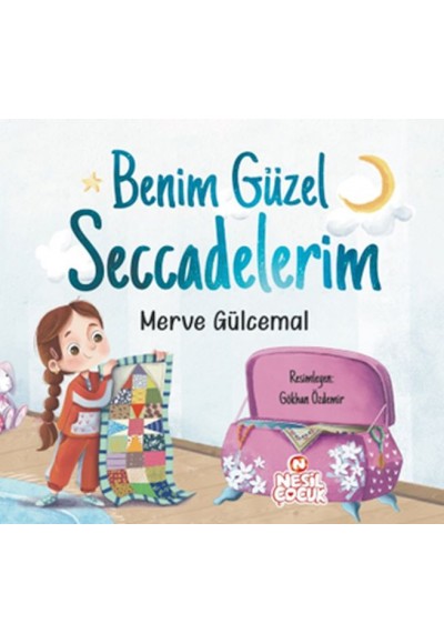 Benim Güzel Seccadelerim