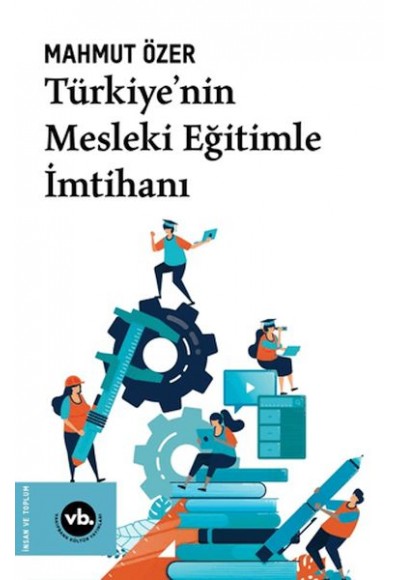 Türkiye'nin Mesleki Eğitimle  İmtihanı