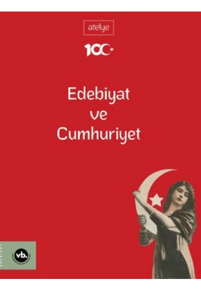 Edebiyat Ve Cumhuriyet