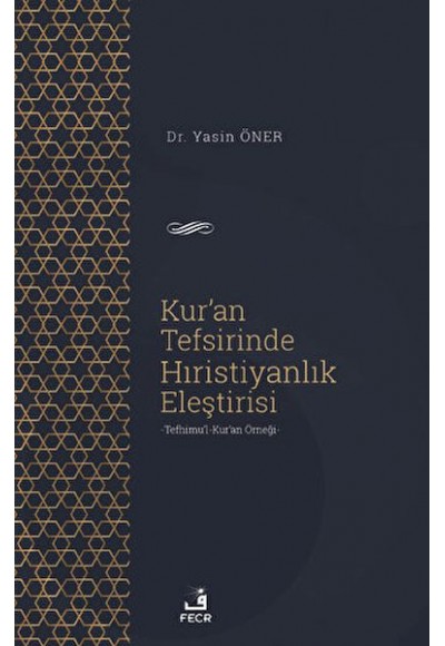 Kur'an Tefsirinde Hıristiyanlık Eleştirisi