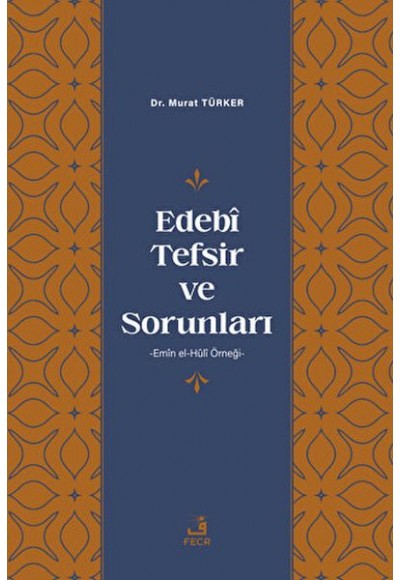 Edebi Tefsir ve Sorunları