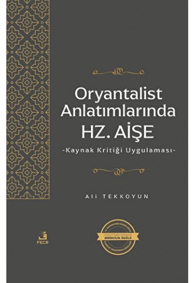 Oryantalist Anlatımlarında Hz. Aişe