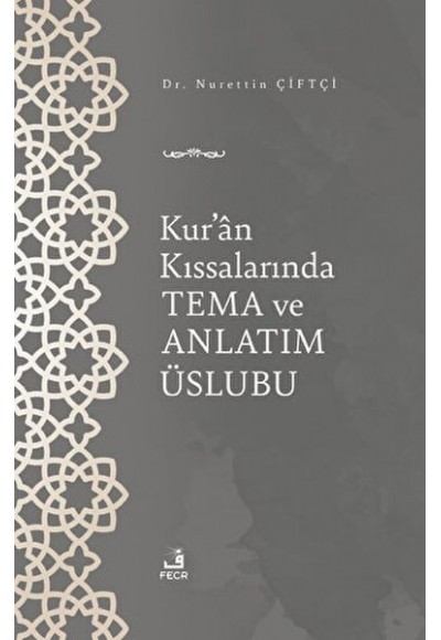 Kur'an Kıssalarında Tema ve Anlatım Üslubu