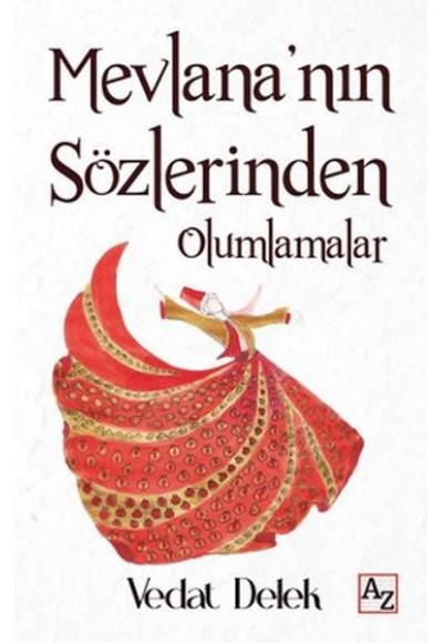 Mevlana'nın Sözlerinden Olumlamalar