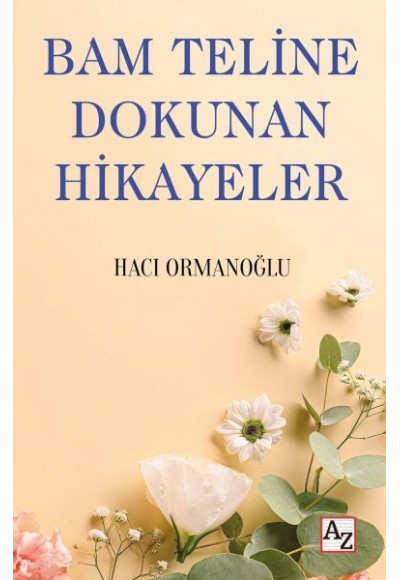 Bam Teline Dokunan Hikayeler