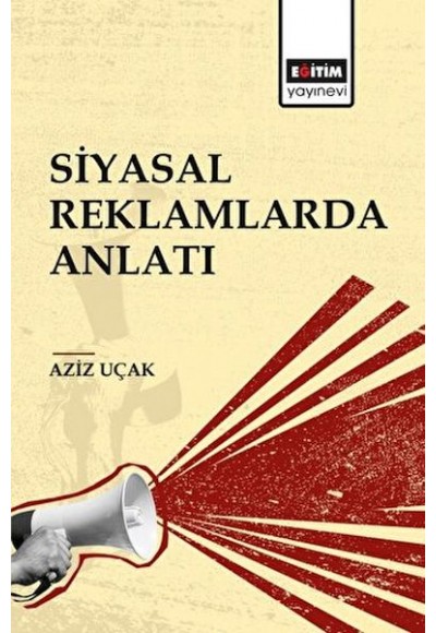 Siyasal Reklamlarda Anlatı