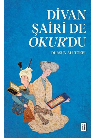 Divan Şairi de Okur’du