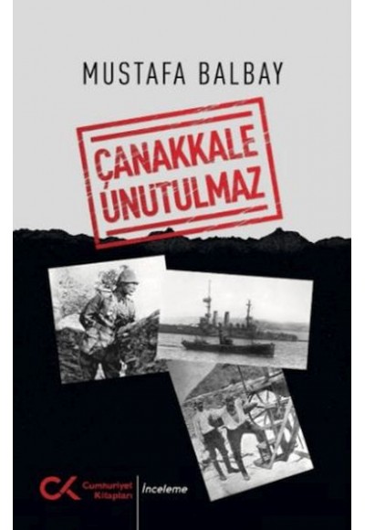 Çanakkale Unutulmaz