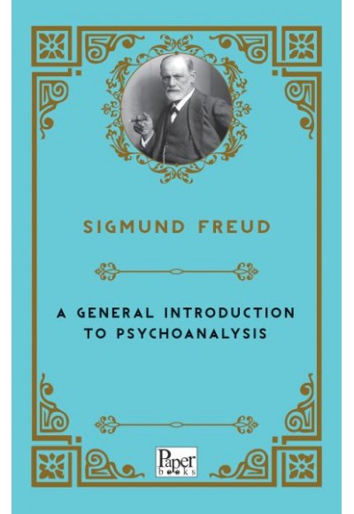 A General Introduction to Psychoanalysis (İngilizce)