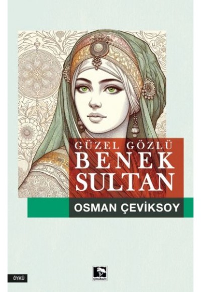 Güzel Gözlü Benek Sultan